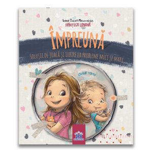 Carte Impreuna. Solutii de joaca si iubire la probleme mici si mari, Editura DPH