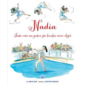 Carte Nadia - Fata care nu putea sta locului nicio clipa, Editura DPH