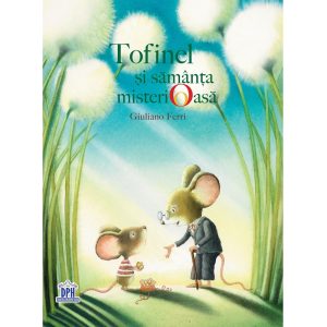 Carte Tofinel si samanta misterioasa, Editura DPH