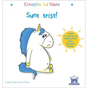 Carte Emotiile lui Noni- sunt trist!, Editura DPH