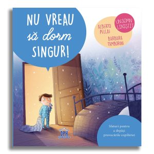 Carte Nu vreau sa dorm singur!, Editura DPH