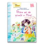 Carte Prima zi de scoala a Mirei, Editura DPH
