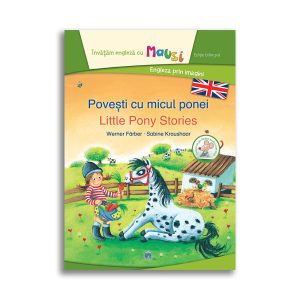 Carte Povesti cu micul ponei - Bilingv, Editura DPH