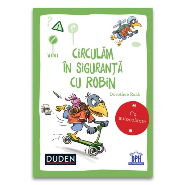 Circulam in siguranta cu Robin, Dorothee Raab
