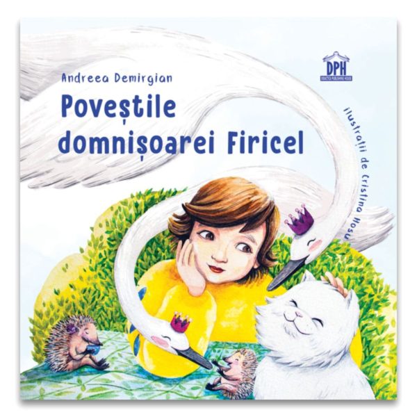 Povestile domnisoarei Firicel, Andreea Demirgian