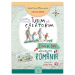 Iubim sa calatorim, Ema si Eric descopera Romania. Ioana Chicet-Macoveiciuc, Lavinia Trifan