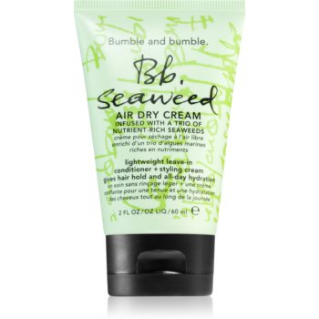 Bumble and bumble Seaweed Air Dry Leave-In crema styling cu extracte de alge marine