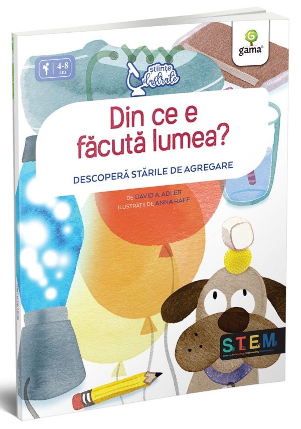 Din ce e facuta lumea, Descopera starile de agregare