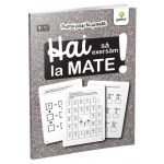 Hai sa exersam la mate! Primii pasi la scoala
