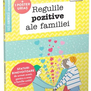 Regulile pozitive ale familiei
