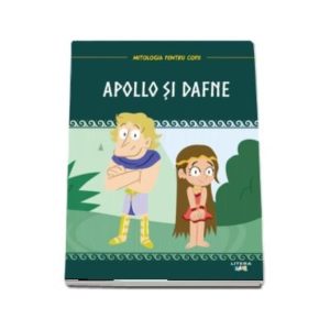 Mitologia. Apollo si Dafne