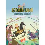 Istoria lumii, Alexandru Cel Mare