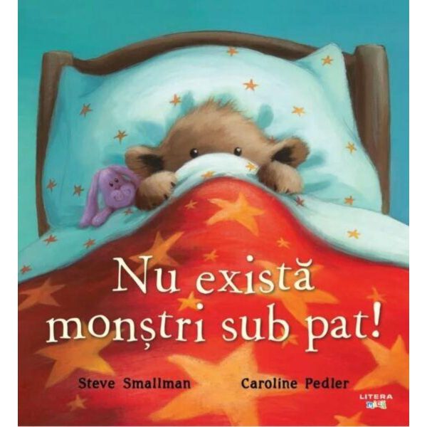 Nu exista monstri sub pat! Steve Smallman, Caroline Pedler