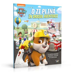 Patrula Catelusilor, O zi plina in Orasul Aventurii
