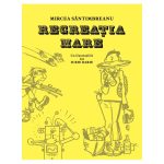 Recreatia mare, Mircea Santimbreanu