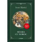 Moara cu noroc, Ioan Slavici, Editie noua