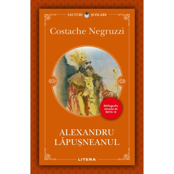 Alexandru Lapusneanu, Constantin Negruzzi