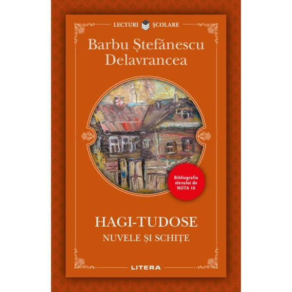 Hagi-Tudose, Nuvele si schite, B. S. Delavrancea, Editie noua