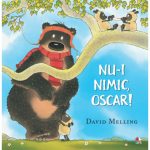 Nu-i nimic, Oscar! David Melling