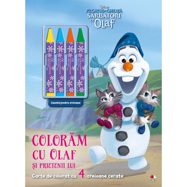 Disney, Regatul de gheata, Sarbatori cu Olaf, Coloram cu Olaf si prietenii lui, Contine 4 creioane cerate, Reeditare