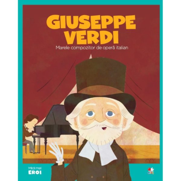 Micii eroi, Verdi