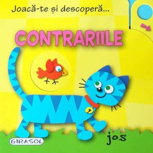 Girasol - Joaca-te si descopera? Contrariile