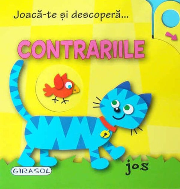 Girasol - Joaca-te si descopera? Contrariile