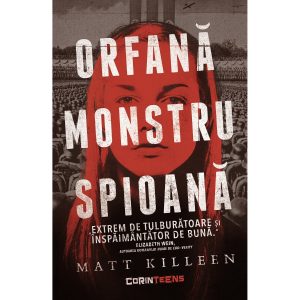 Orfana, monstru, spioana, Matt Killeen