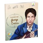 Cunoaste-l pe George Enescu, Romani celebri