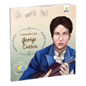 Cunoaste-l pe George Enescu, Romani celebri