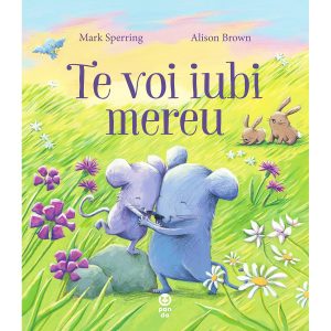 Carte Editura Pandora M, Te voi iubi mereu, Leslie S. Greenberg
