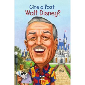 Carte Editura Pandora M, Cine a fost Walt Disney? Whitney Stewart