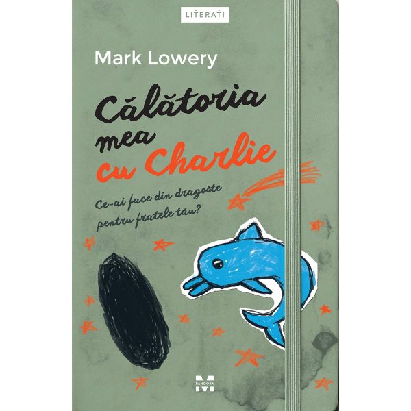 Carte Editura Pandora M, Calatoria mea cu Charlie, Mark Lowery