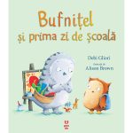 Carte Editura Pandora M, Bufnitel si prima zi de scoala, Debi Gliori