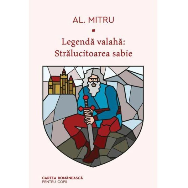 Legenda valaha, Sageata capitanului Ion. Volumul III, Alexandru Mitru