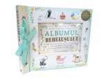 Albumul bebelusului. Cele mai frumoase amintiri din primul an de viata al copilului meu