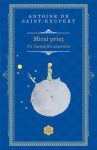 Micul print, Antoine de Saint Exupery