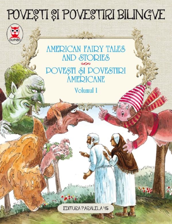 Basme bilingve americane. Vol. I, Nathaniel Hawthorne, L. Frank Baum