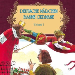 Basme bilingve germane. Vol. I, Fratii Grimm, Wilhelm Hauff