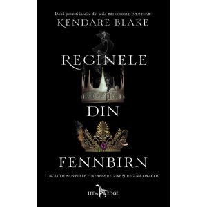 Reginele din Fennbirn, Kendare Blake