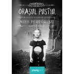 Carte Editura Arthur, Miss Peregrine 2. Orasul pustiu, Ransom Riggs