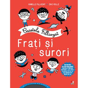 Carte Editura Litera, Caietele Filliozat. Frati si surori