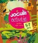 Jocuri si activitati pentru copii curiosi, 5-7 ani