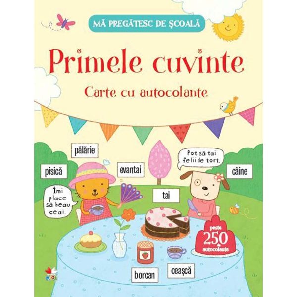 Carte Editura Litera, Ma pregatesc de scoala. Primele cuvinte. Carte cu autocolante