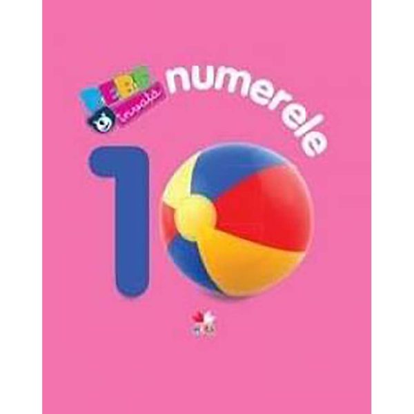 Carte Editura Litera, Numerele. Bebe invata. Ed. a IV-a