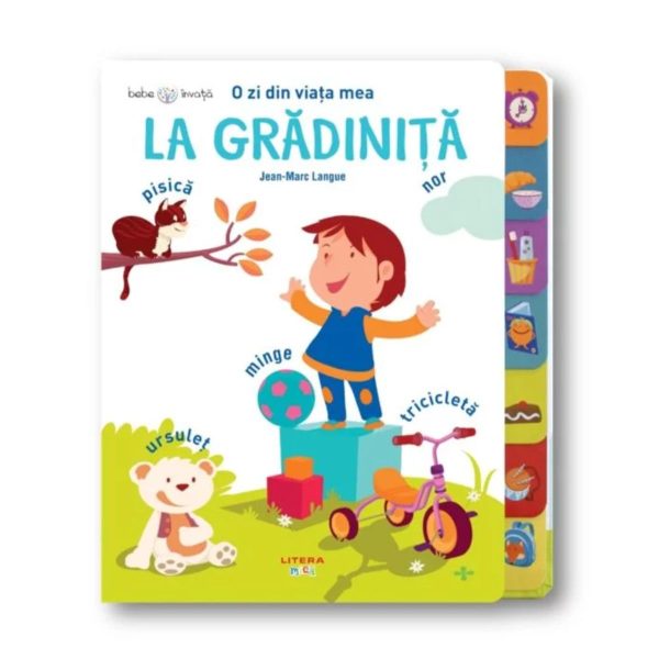 O zi din viata mea: La gradinita, Bebe invata