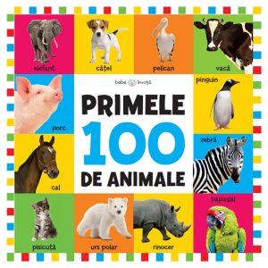 Carte Editura Litera, Bebe invata. Primele 100 de animale, format mare