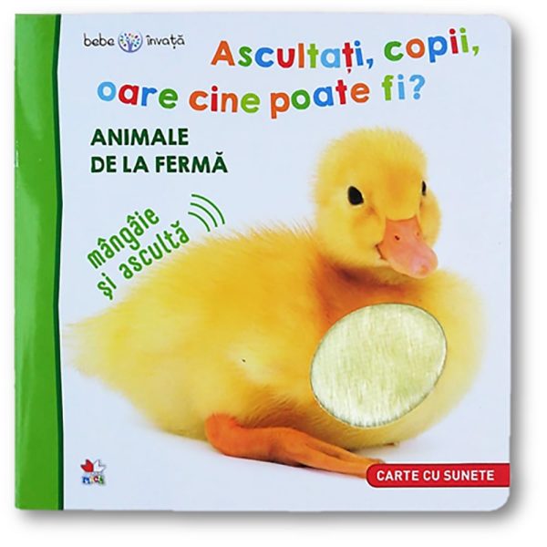 Carte Editura Litera, Bebe Invata, Ascultati, copii, oare cine poate fi? Animale de la ferma