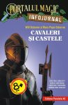 Cavaleri si castele. Infojurnal, Will Osborne, Mary Pope Osborne