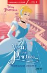 Disney Printese. Visul unei printese
